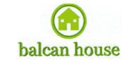 BALCAN HOUSE