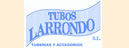 TUBOS LARRONDO, S.L.
